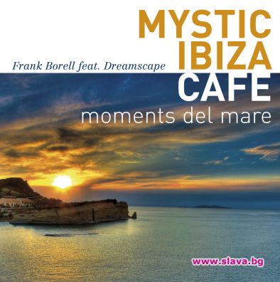 Нова чилаут компилация - Mystic Ibiza Café