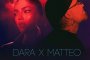 DARA и Matteo