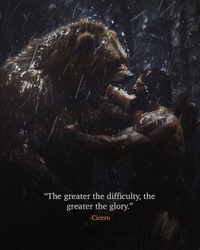 
Колкото по-голяма е трудността, толкова по-голяма е славата: Цицерон