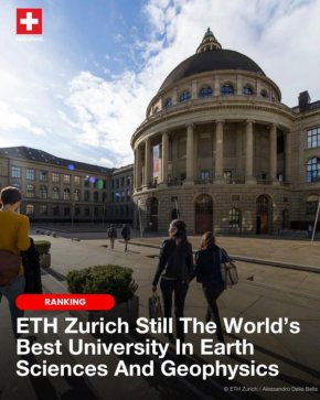  ETH Zürich остава световен лидер в областта на науките за Земята и геофизиката
