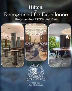  Hilton Sofia е обявен за Bulgaria’s Best MICE Hotel 2026!